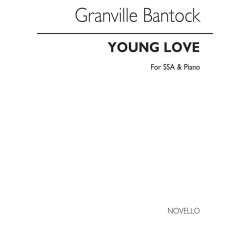 Granville Bantock: Young Love SSA/Piano