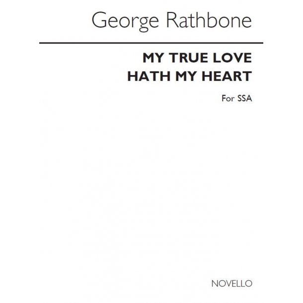 George Rathbone: My True Love Hath My Heart