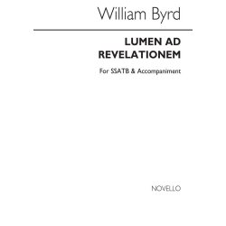 Byrd, W Lumen Ad Revelationem Ssatb/Acc