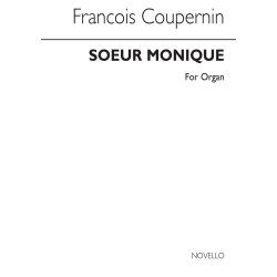 Francois Couperin: Soeur Monique (Organ)