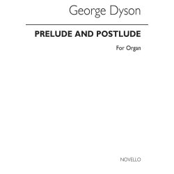 George Dyson: Prelude And Postlude for Organ