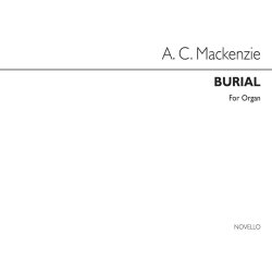Alexander Mackenzie: Burial Op27 No.3 Organ