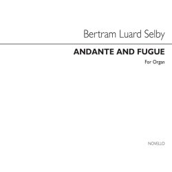 Bertram Luard Selby: Andante And Fugue