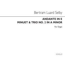 Selby Andante In E And Minuet And Trio, No.2 In A Minor Organ
