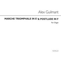 Alexandre Guilmant: Marche Triomphale In E Flat And Postlude In F Organ