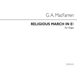 George Alexander Macfarren: Religious March In E Flat Organ