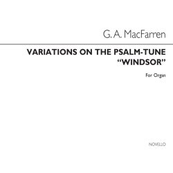 George Alexander Macfarren: Variations On The Psalm Tune 'Windsor' Organ