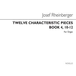 Joseph Rheinberger: Twelve Characteristic Pieces Book 4 Nos.10-12 Op156 Org