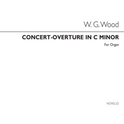 William G. Wood: Concert-overture In C Minor Organ