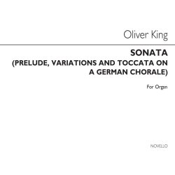 Oliver King: Sonata Op.71 Organ