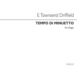 E. Townshend Driffield: Tempo Di Minuetto For Organ