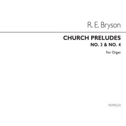 R. Ernest Bryson: Church Preludes Nos.3&4 Organ