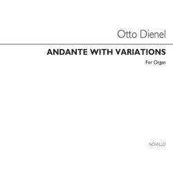 Otto Dienel: Andante With Variations Op36 Organ