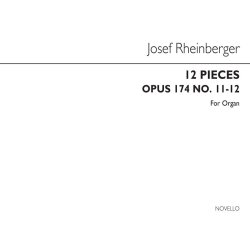 Joseph Rheinberger: Twelve Pieces Op174 Nos.11-12 Organ