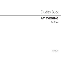 Dudley Buck: At Evening- Idylle Op.52