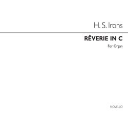 Herbert Stephen Irons: Reverie In C Organ