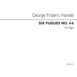 George Frideric Handel: Six Fugues (Nos.4-6) Organ