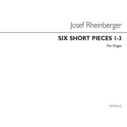 Joseph Rheinberger: Six Short Pieces (Nos.1-3) Organ