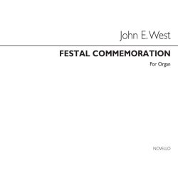 John E. West: Festal Commemoration - Organ