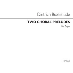 Dietrich Buxtehude: Two Choral Preludes Organ