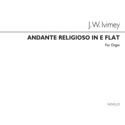 John William Ivimey: Andante Religioso In E Flat Op9 Organ