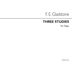 Francis Edward Gladstone: Three Studies Organ