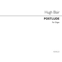 Hugh Blair: Postlude For Organ