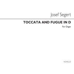 Josef Segert: Toccata And Fugue In D (Dorian) Organ (Edited By S G Ould)