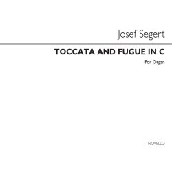 Josef Segert: Toccata And Fugue In C Organ (Edited By S G Ould)