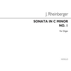 Joseph Rheinberger: Sonata In C Minor Op27 (No.1) Organ