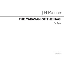 John Henry Maunder: The Caravan Of The Magi Organ