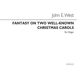 John E. West: Fantasy On Two Christmas Carols
