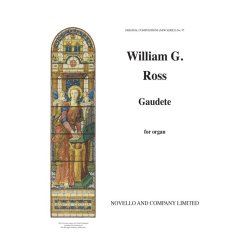 William G. Ross: Gaudete Organ