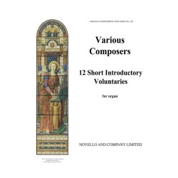 Twelve Short Introductory Voluntaries Organ