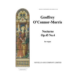 G. O'Connor Morris: Nocturne For Organ Op.45/4