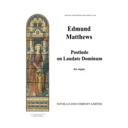 Edmund Matthews: Postlude On 'Laudate Dominum' Organ
