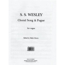 Samuel Sebastian Wesley: Choral Song And Fugue