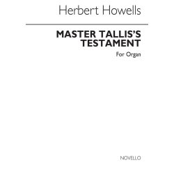 Herbert Howells: Master Tallis's Testament For Organ