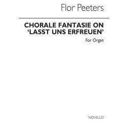 Flor Peeters: Choral Fantasie On Loast Un Erfreu For Organ