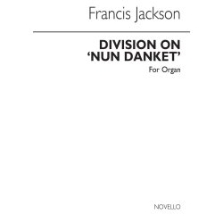 Francis Jackson: Division On 'Nun Danket' Organ