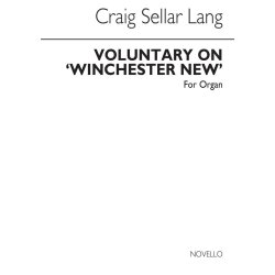 C.S. Lang: Voluntary On 'Winchester New' Organ
