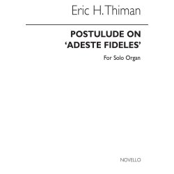 Eric Thiman: Postlude On Adeste Fideles (Organ)
