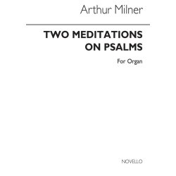 Arthur Milner: Two Meditations On Psalms Organ