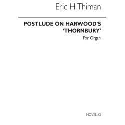 Eric Thiman: Postlude On Harwood's Thornbury