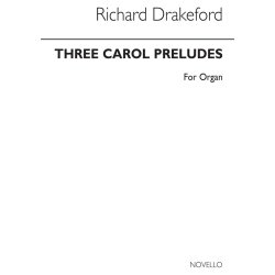 Richard Drakeford: Three Carol Preludes