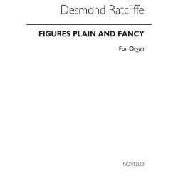 Ratcliffe: Figures Plain And Fancy for Organ