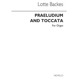 Lotte Backes: Praeludium And Toccata Organ