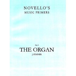 John Stainer: The Organ
