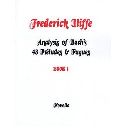 Iliffe: Analysis Of Bach's 48 Preludes &amp; Fugues Book 1