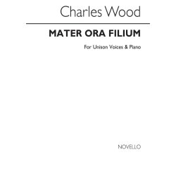 Charles Wood: Mater Ora Filium